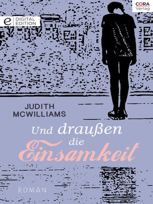 cover image of Und draußen die Einsamkeit